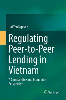 Abbildung von Nguyen | Regulating Peer-to-Peer Lending in Vietnam | 1. Auflage | 2025 | beck-shop.de