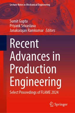Abbildung von Gupta / Srivastava | Recent Advances in Production Engineering | 1. Auflage | 2025 | beck-shop.de