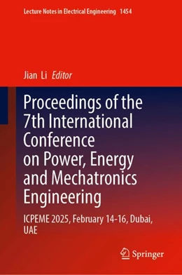 Abbildung von Li | Proceedings of the 7th International Conference on Power, Energy and Mechatronics Engineering | 1. Auflage | 2025 | beck-shop.de