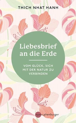 Abbildung von Hanh | Liebesbrief an die Erde | 1. Auflage | 2025 | beck-shop.de