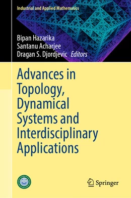 Abbildung von Hazarika / Acharjee | Advances in Topology, Dynamical Systems and Interdisciplinary Applications | 1. Auflage | 2025 | beck-shop.de