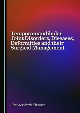 Abbildung von Khanna | Temporomandibular Joint Disorders, Diseases, Deformities and their Surgical Management | 1. Auflage | 2025 | beck-shop.de