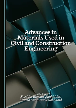 Abbildung von Rizwan / Ali | Advances in Materials Used in Civil and Construction Engineering | 1. Auflage | 2025 | beck-shop.de