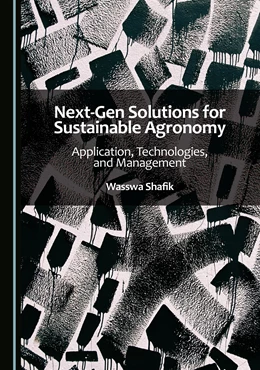 Abbildung von Shafik | Next-Gen Solutions for Sustainable Agronomy | 1. Auflage | 2025 | beck-shop.de