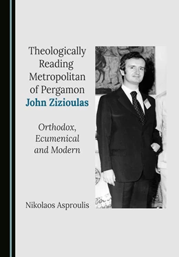 Abbildung von Asproulis | Theologically Reading Metropolitan of Pergamon John Zizioulas | 1. Auflage | 2025 | beck-shop.de