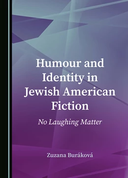 Abbildung von Buráková | Humour and Identity in Jewish American Fiction | 1. Auflage | 2025 | beck-shop.de