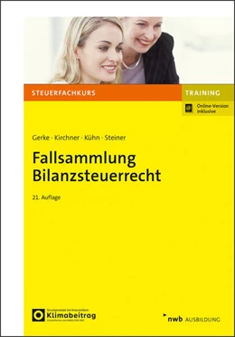 Abbildung von Gerke / Kirchner | Fallsammlung Bilanzsteuerrecht | 21. Auflage | | beck-shop.de