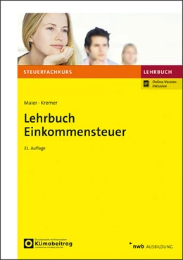 Abbildung von Maier / Kremer | Lehrbuch Einkommensteuer | 31. Auflage | 2025 | beck-shop.de