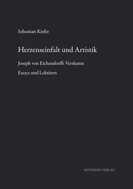 Abbildung von Kiefer | Herzenseinfalt und Artistik | 1. Auflage | 2025 | beck-shop.de