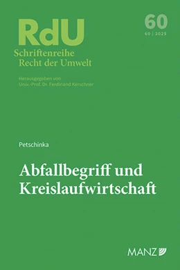 Abbildung von Petschinka | Abfallbegriff und Kreislaufwirtschaft | 1. Auflage | 2025 | 60 | beck-shop.de