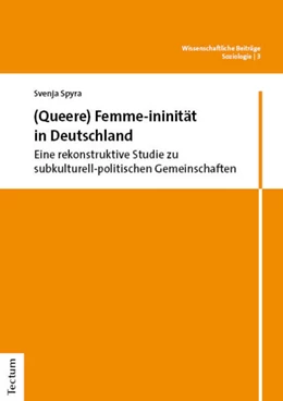 Abbildung von Spyra | (Queere) Femme-ininität in Deutschland | 1. Auflage | 2025 | beck-shop.de