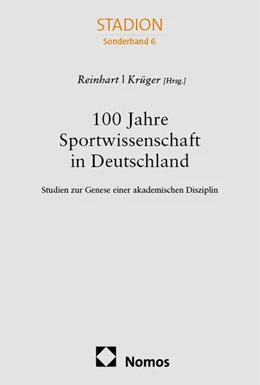 Abbildung von Reinhart / Krüger | 100 Jahre Sportwissenschaft in Deutschland | 1. Auflage | 2025 | beck-shop.de