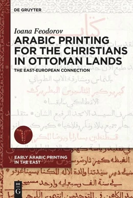 Abbildung von Feodorov | Arabic Printing for the Christians in Ottoman Lands | 1. Auflage | 2023 | beck-shop.de
