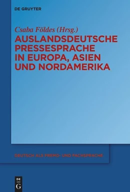 Abbildung von Földes | Auslandsdeutsche Pressesprache in Europa, Asien und Nordamerika | 1. Auflage | 2024 | beck-shop.de