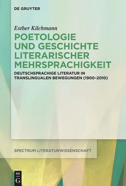 Abbildung von Kilchmann | Poetologie und Geschichte literarischer Mehrsprachigkeit | 1. Auflage | 2024 | beck-shop.de