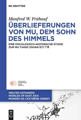 Abbildung von Frühauf | Überlieferungen von Mu, dem Sohn des Himmels | 1. Auflage | 2024 | beck-shop.de