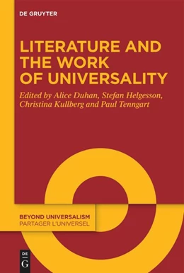 Abbildung von Duhan / Helgesson | Literature and the Work of Universality | 1. Auflage | 2024 | beck-shop.de