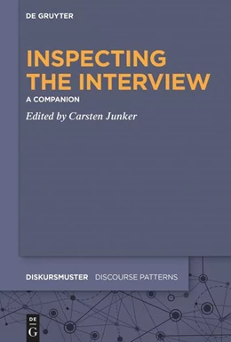 Abbildung von Junker | Inspecting the Interview | 1. Auflage | 2024 | beck-shop.de
