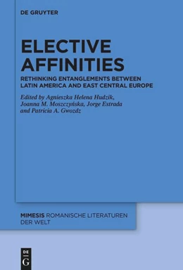 Abbildung von Hudzik / Moszczynska | Elective Affinities | 1. Auflage | 2024 | beck-shop.de