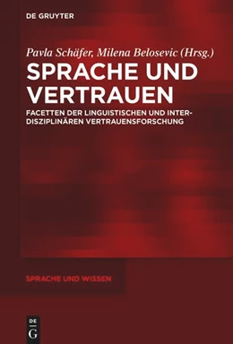 Abbildung von Schäfer / Belosevic | Sprache und Vertrauen | 1. Auflage | 2024 | beck-shop.de
