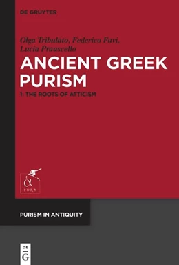 Abbildung von Tribulato / Favi | Ancient Greek Purism | 1. Auflage | 2024 | beck-shop.de