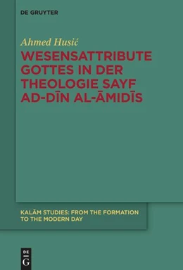 Abbildung von Husic | Wesensattribute Gottes in der Theologie Sayf ad-Din al-Amidis | 1. Auflage | 2025 | beck-shop.de