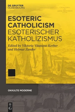 Abbildung von Vitanova-Kerber / Zander | Esoteric Catholicism / Esoterischer Katholizismus | 1. Auflage | 2025 | beck-shop.de