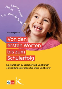 Abbildung von Siegmüller | Von den ersten Worten bis zum Schulerfolg | 1. Auflage | 2025 | beck-shop.de