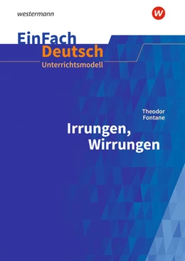 Abbildung von Fontane / Diekhans | Irrungen, Wirrungen. EinFach Deutsch Unterrichtsmodelle | 1. Auflage | 2025 | beck-shop.de