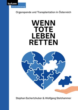 Abbildung von Eschertzhuber / Stelzhammer | Wenn Tote Leben retten | 1. Auflage | 2025 | beck-shop.de