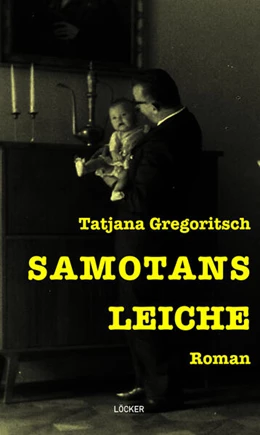 Abbildung von Gregoritsch | Samotans Leiche | 1. Auflage | 2025 | beck-shop.de