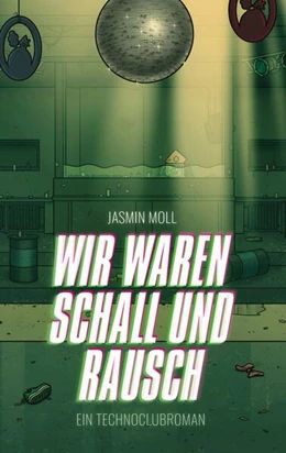 Abbildung von Moll | Wir waren Schall und Rausch | 2. Auflage | 2025 | beck-shop.de