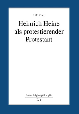 Abbildung von Kern | Heinrich Heine als protestierender Protestant | 1. Auflage | 2025 | beck-shop.de