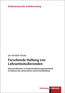 Abbildung von Hinzke | Forschende Haltung von Lehramtsstudierenden | 1. Auflage | 2025 | beck-shop.de