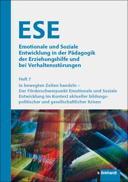 Abbildung von Dietrich / Gingelmaier | ESE Emotionale und Soziale Entwicklung in der Pädagogik der Erziehungshilfe und bei Verhaltensstörungen 2025 Heft 7 | 1. Auflage | 2025 | beck-shop.de