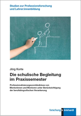 Abbildung von Korte | Die schulische Begleitung im Praxissemester | 1. Auflage | 2025 | beck-shop.de