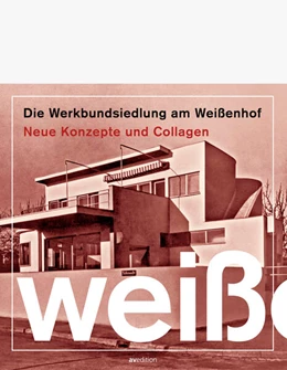 Abbildung von Kimmerle / Seng | Die Werkbundsiedlung am Weißenhof | 1. Auflage | 2025 | beck-shop.de