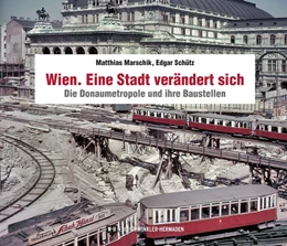 Abbildung von Marschik / Schütz | Wien. Eine Stadt verändert sich | 1. Auflage | 2025 | beck-shop.de