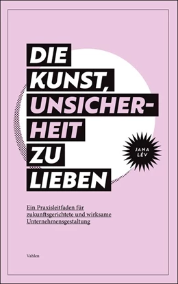 Abbildung von Lév | Die Kunst, Unsicherheit zu lieben | 1. Auflage | 2025 | beck-shop.de