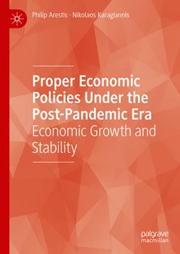 Abbildung von Arestis / Karagiannis | Proper Economic Policies Under the Post-Pandemic Era | 1. Auflage | 2025 | beck-shop.de