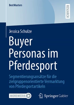 Abbildung von Schulze | Buyer Personas im Pferdesport | 1. Auflage | 2025 | beck-shop.de