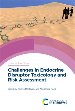 Abbildung von Mantovani / Fucic | Challenges in Endocrine Disruptor Toxicology and Risk Assessment | 1. Auflage | 2020 | beck-shop.de