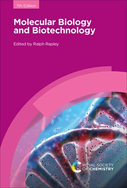 Abbildung von Rapley | Molecular Biology and Biotechnology | 7. Auflage | 2021 | beck-shop.de
