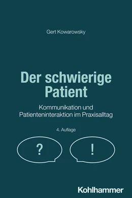 Abbildung von Kowarowsky | Der schwierige Patient | 4. Auflage | 2025 | beck-shop.de