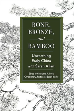 Abbildung von Cook / Foster | Bone, Bronze, and Bamboo | 1. Auflage | 2024 | beck-shop.de