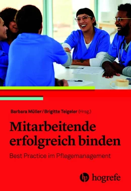 Abbildung von Müller / Teigeler | Mitarbeitende erfolgreich binden | 1. Auflage | 2025 | beck-shop.de