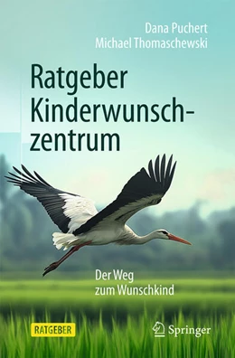 Abbildung von Thomaschewski / Puchert | Ratgeber Kinderwunschzentrum | 1. Auflage | 2025 | beck-shop.de