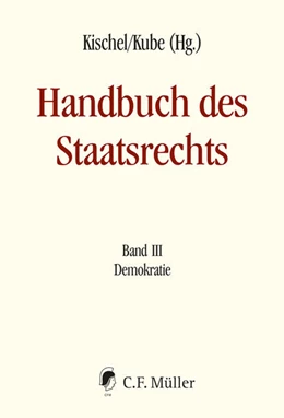 Abbildung von Kischel / Kube | Handbuch des Staatsrechts - Neuausgabe | 1. Auflage | 2025 | beck-shop.de