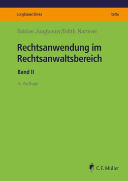 Abbildung von Jungbauer / Dives | Rechtsanwendung im Rechtsanwaltsbereich | 4. Auflage | 2025 | beck-shop.de