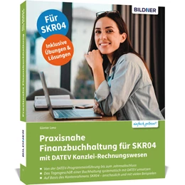 Abbildung von Lenz / Degel | Praxisnahe Finanzbuchhaltung für SKR04 mit DATEV Kanzlei-Rechnungswesen | 1. Auflage | 2025 | beck-shop.de